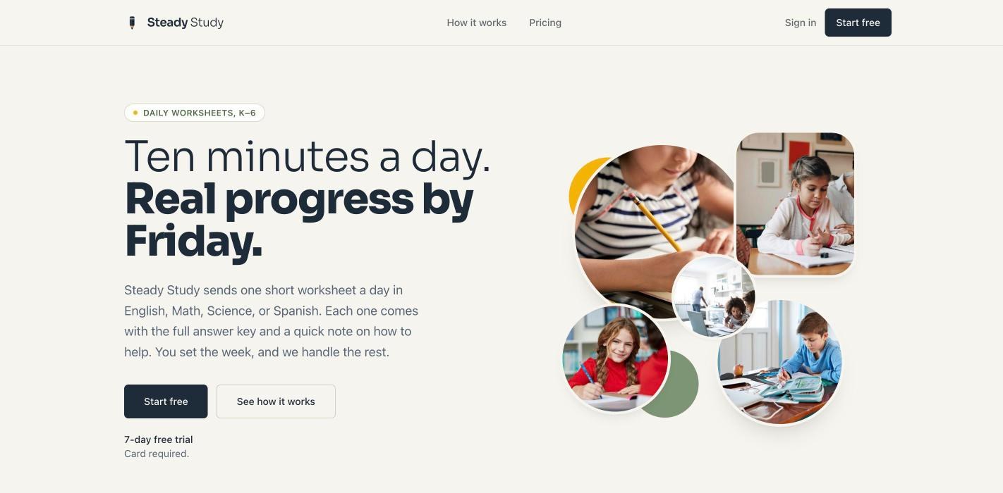 Steady Study home page: Ten minutes a day. Real progress by Friday.